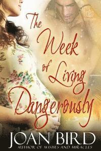 The Week of Living Dangerously 1