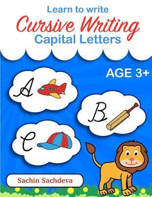 Learn to Write - Cursive Writing: Capital Letters for Kids 1
