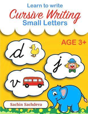 Learn to Write Cursive Writing: Small Letters 1