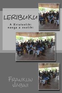 bokomslag Leribuku: A Kristenlibi nanga osolibi