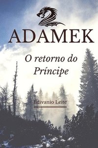 bokomslag Adamek: o retorno do Príncipe