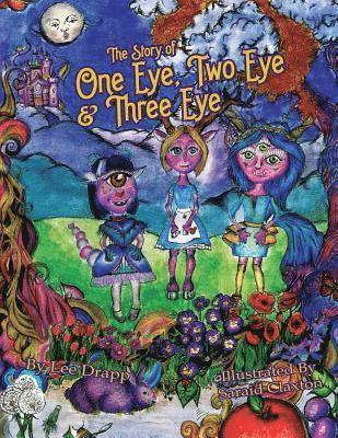 The Story of One Eye, Two Eye & Three Eye 1