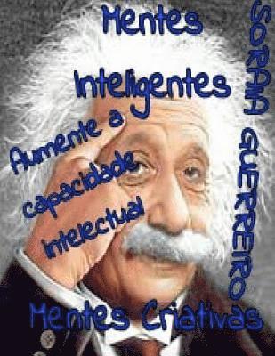 Mentes Inteligentes: Mentes Criativas 1