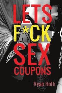 bokomslag Lets F*ck Sex Coupons