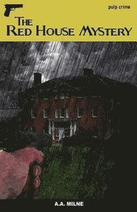 The Red House Mystery 1