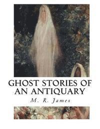 bokomslag Ghost Stories of an Antiquary