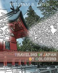 bokomslag Traveling In Japan By Coloring: Japanese Landscape And Architecture Inspired Sketches for Relaxation