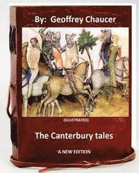 bokomslag The Canterbury tales.( A NEW EDITION ) By: Geoffrey Chaucer and Thomas Tyrwhitt (ILLUSTRATED)