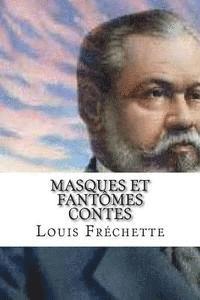 bokomslag Masques et fantomes contes