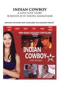 bokomslag Indian Cowboy: A Screenplay by Nikhil Kamkolkar