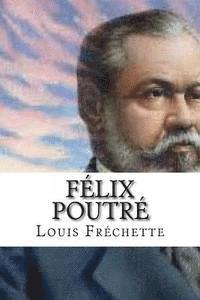 bokomslag Felix Poutre