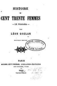 bokomslag Histoire de Cent Trente Femmes, le Niagara