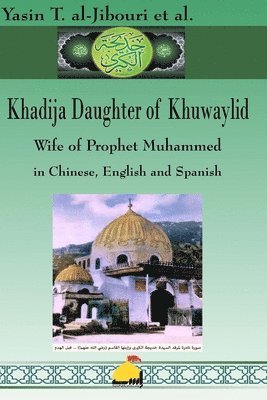 bokomslag Khadija Daughter of Khuwaylid Wife of Prophet Muhammad