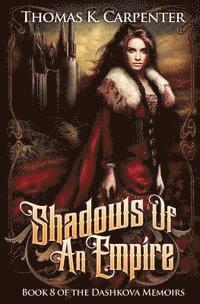 Thomas K. Carpenter - Shadows of an Empire, Häftad