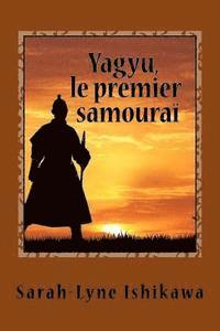 bokomslag Yagyu, le premier samourai