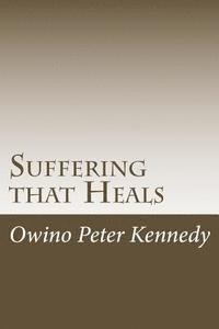 Suffering that Heals 1