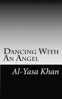 bokomslag Dancing With An Angel