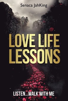 Love, Life, Lessons: Listen...Walk with me! 1