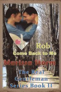 Marissa Storm, Shannan Williams Schreiner - Rob, Come Back to Me, Häftad
