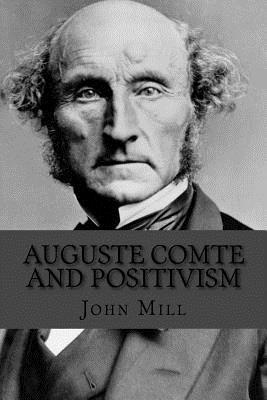 bokomslag Auguste Comte and Positivism