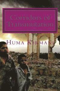 Huma Kirmani - Corridors of Transmutation: Tears Of Jasmine, Häftad