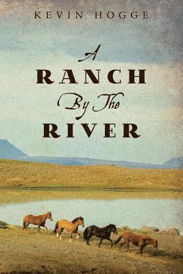 A Ranch by the River 1