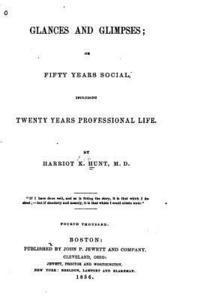 bokomslag Glances and Glimpses, Or, Fifty Years Social, Including Twenty Years Professional Life