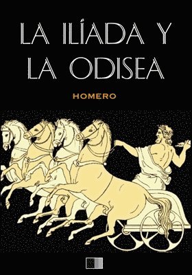 La Ilíada y La Odisea (anotado) 1