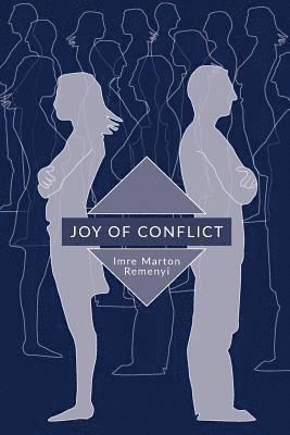 bokomslag Joy of Conflict