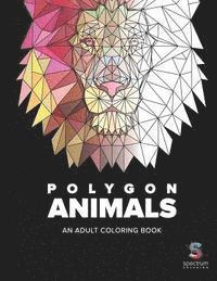 Polygon Animals: An Adult Coloring Book 1