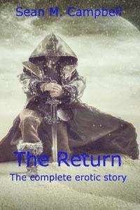 The Return: Part I, II, & III as one work 1