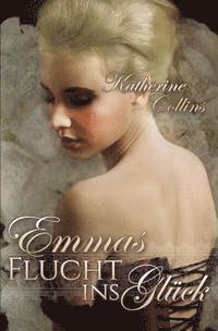 Emmas Flucht ins Glueck: Love is waiting 1