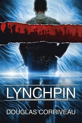 Douglas Corriveau - Lynchpin, Häftad