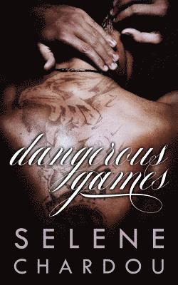Selene Chardou - Dangerous Games, Häftad