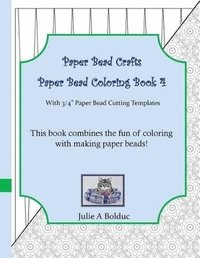 bokomslag Paper Bead Crafts Paper Bead Coloring Book 4