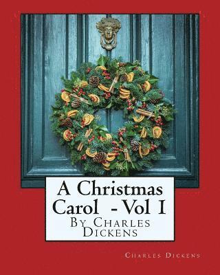 Charles Dickens, Bright Reads Books - A Christmas Carol - Volume 1: Exclusive Gigantic Print Edition, Häftad