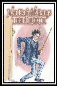 The Idiot 1