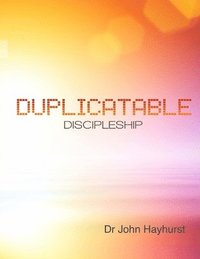 bokomslag Duplicatable Discipleship