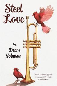 Deane Johnson - Steel Love, Häftad