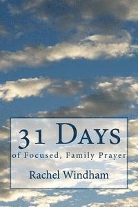 bokomslag 31 Days of Focused, Family Prayer