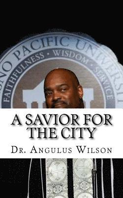 A Savior For The City: Sermon Preached at New Beginnings Church 1