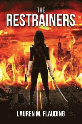 The Restrainers: Third Book in The Amplified Series 1