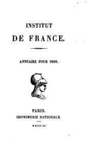 bokomslag Institut de France - Annuaire pour 1890