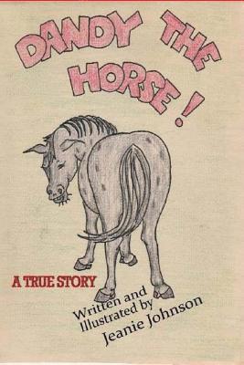 Jeanie Johnson - Dandy the Horse, Häftad