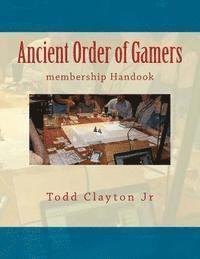 Ancient Order of Gamers: membership Handook 1