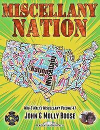 Molly L. Boose, John H. Boose - Miscellany Nation: Mug & Mali's Miscellany Volume 41, Häftad