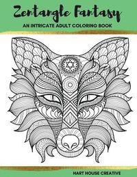 bokomslag Zentangle Fantasy: An Intricate Adult Coloring Book