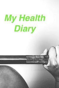 bokomslag My Health Diary