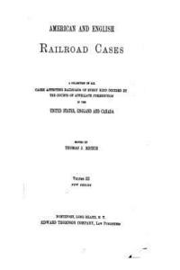 bokomslag The American and English Railroad Cases