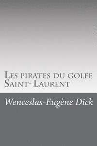 bokomslag Les pirates du golfe Saint-Laurent